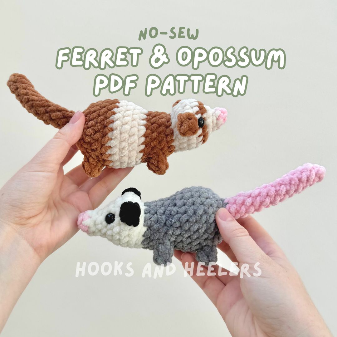 No-Sew Ferret & Opossum PDF PATTERN – Hooks and Heelers